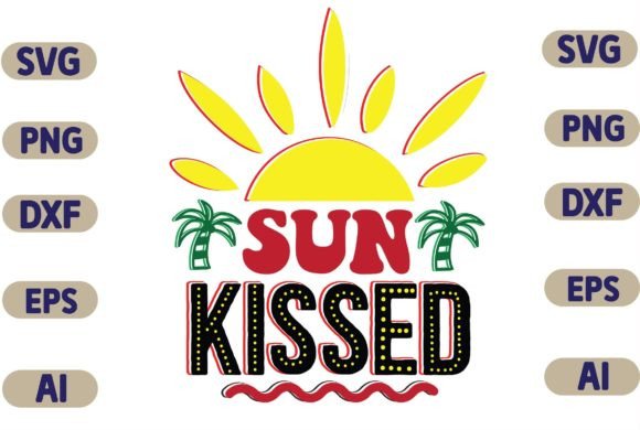 Download Sun Kissed SVG Design - Sun kissed svg Collection